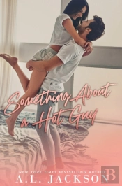 Something About A Hot Guy