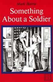 Something About A Soldier