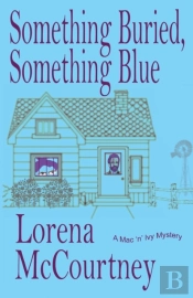 Something Buried, Something Blue