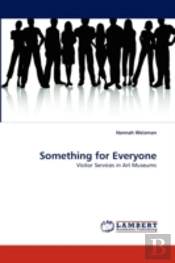 Something For Everyone