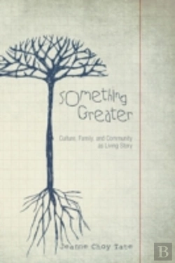 Bertrand.pt - Something Greater: Culture, Family, And Community As Living Story