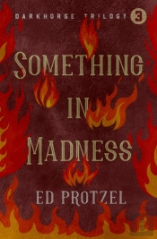 Something In Madness