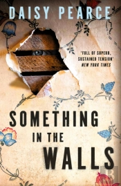 Something In The Walls