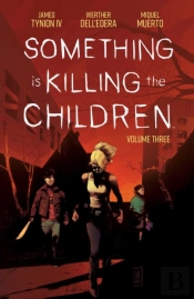Something Is Killing The Children Vol. 3