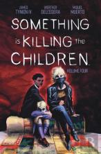 Something Is Killing The Children Vol. 4