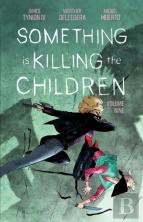 Something Is Killing The Children Vol. 9