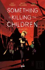 Something is Killing the Children - Volume Três