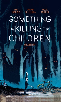 Bertrand.pt - Something is Killing the Children - Volume Um