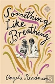 Something Like Breathing