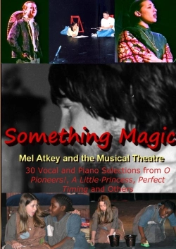 Bertrand.pt - Something Magic -- Mel Atkey And The Musical Theatre