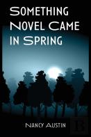 Something Novel Came In Spring