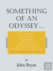 Something Of An Odyssey.