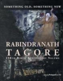 Bertrand.pt - Something Old, Something New : Rabindranath Tagore (150th Birth Anniversary Volume)
