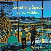 Something Special For The Holiday