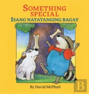 Something Special / Isang Natatanging Bagay: Babl Children'S Books In Tagalog And English