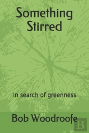 Something Stirred