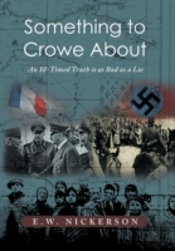 Something To Crowe About: An Ill-Timed Truth Is As Bad As A Lie