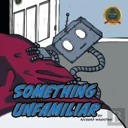 Something Unfamiliar