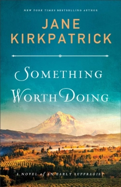 Bertrand.pt - Something Worth Doing Â€“ A Novel Of An Early Suffragist