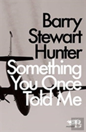 Something You Once Told Me