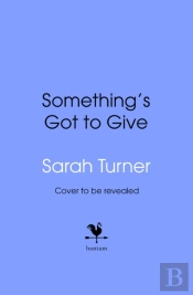 Somethingâ€™S Got To Give