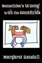 Something'S Wrong With The Cornfields