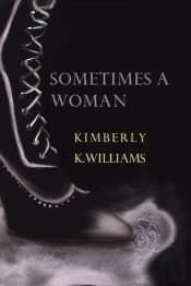 Sometimes A Woman