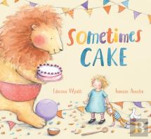Sometimes Cake