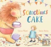 Sometimes Cake