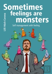 Sometimes Feelings Are Monsters