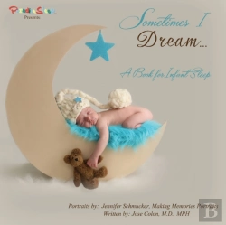 Bertrand.pt - Sometimes I Dream...A Book For Infant Sleep