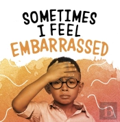 Sometimes I Feel Embarrassed