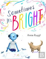 Sometimes It'S Bright