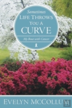 Bertrand.pt - Sometimes Life Throws You A Curve: My Bout With Cancer