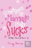 Sometimes Marriage Really Sucks