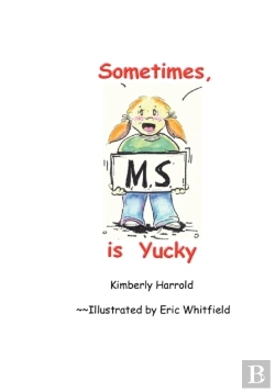 Bertrand.pt - Sometimes M.S. Is Yucky