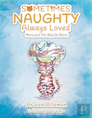 Sometimes Naughty-Always Loved