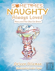 Sometimes Naughty-Always Loved