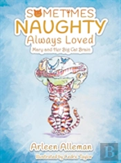 Sometimes Naughty-Always Loved