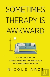 Sometimes Therapy Is Awkward