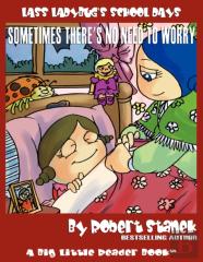 Sometimes There'S No Need To Worry (Lass Ladybug'S School Days #3)
