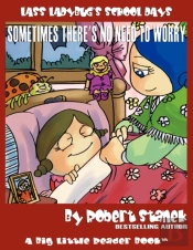 Sometimes There'S No Need To Worry (Lass Ladybug'S School Days #3)