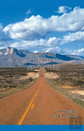 Somewhere Between Texas And Mexico