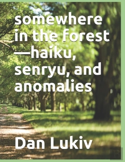 Bertrand.pt - Somewhere In The Forest-Haiku, Senryu, And Anomalies
