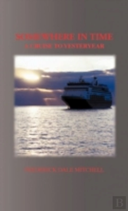Bertrand.pt - Somewhere In Time: A Cruise To Yesteryea