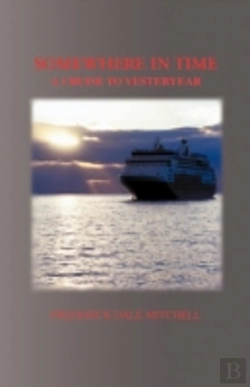 Bertrand.pt - Somewhere In Time: A Cruise To Yesteryea