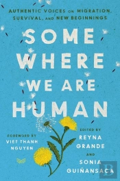 Somewhere We Are Human