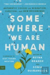 Somewhere We Are Human