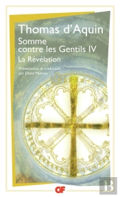 Somme Contre Les Gentils T.4 La Revelation