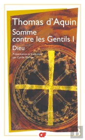 Somme Contre Les Gentils Tome 1 ; Dieu